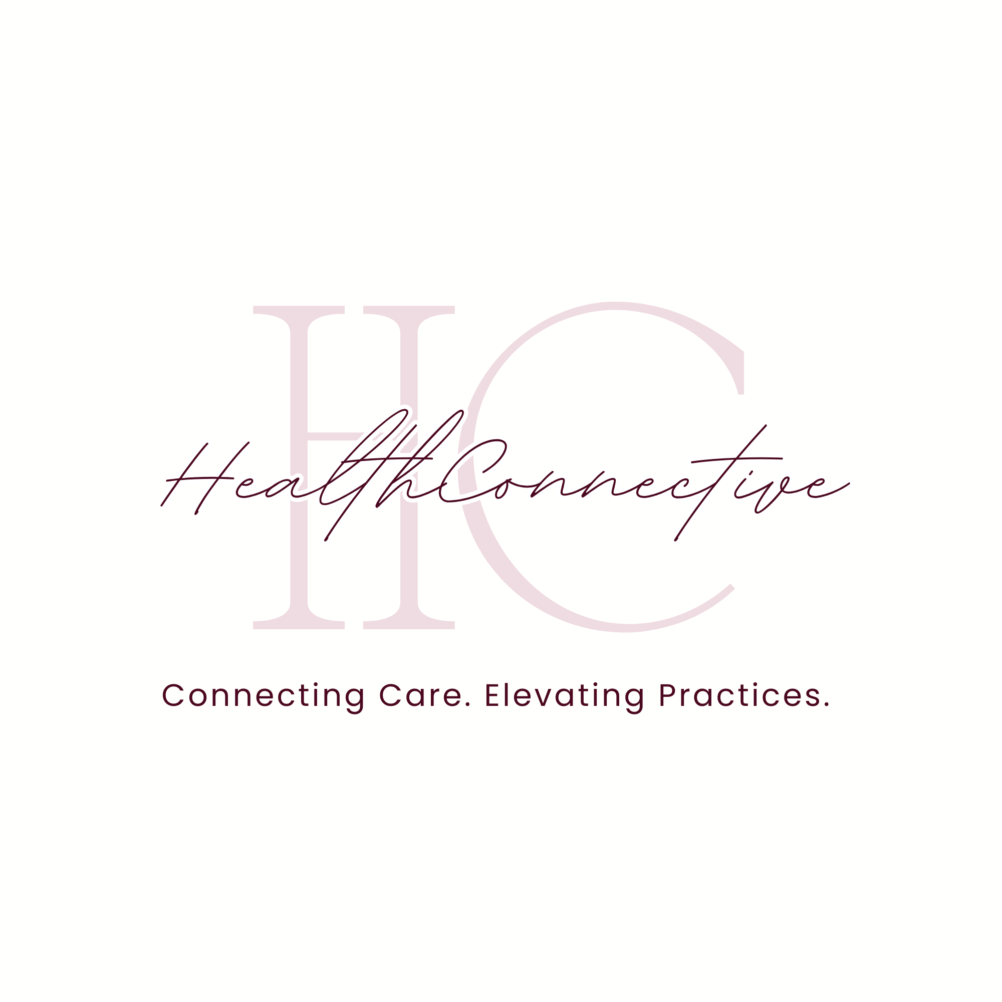 Light pink text overlay with the words 'Health. Connecting Care. Elevating Practices.' on a white background.