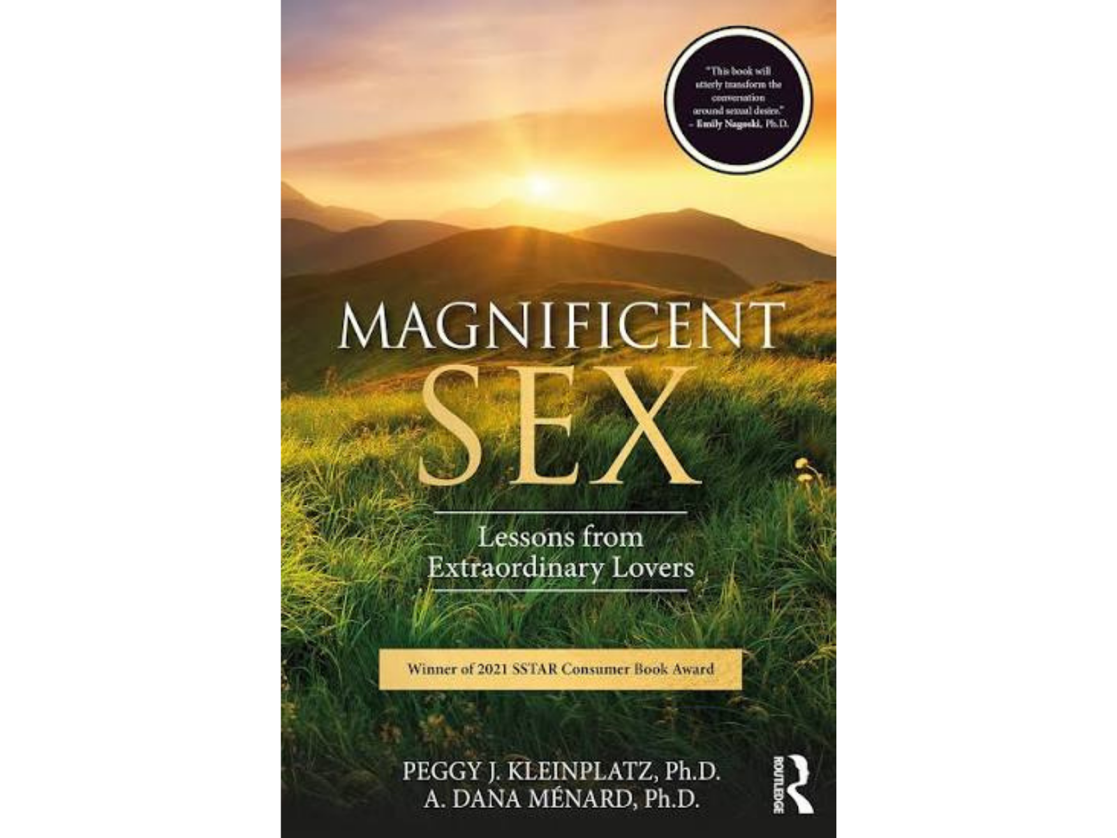 Magnificent Sex: Lessons from Extraordinary Lovers