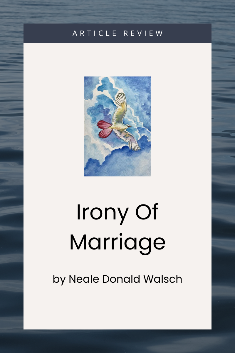 Irony of Marriage