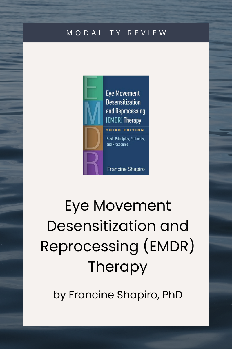 Eye Movement Desensitization and Reprocessing And Getting Past Your Past