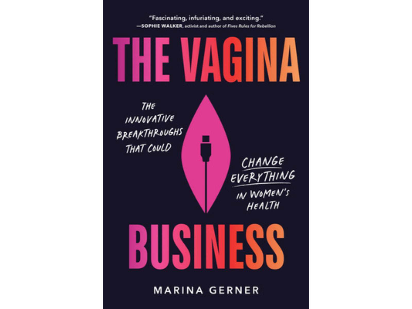 The Vagina Business