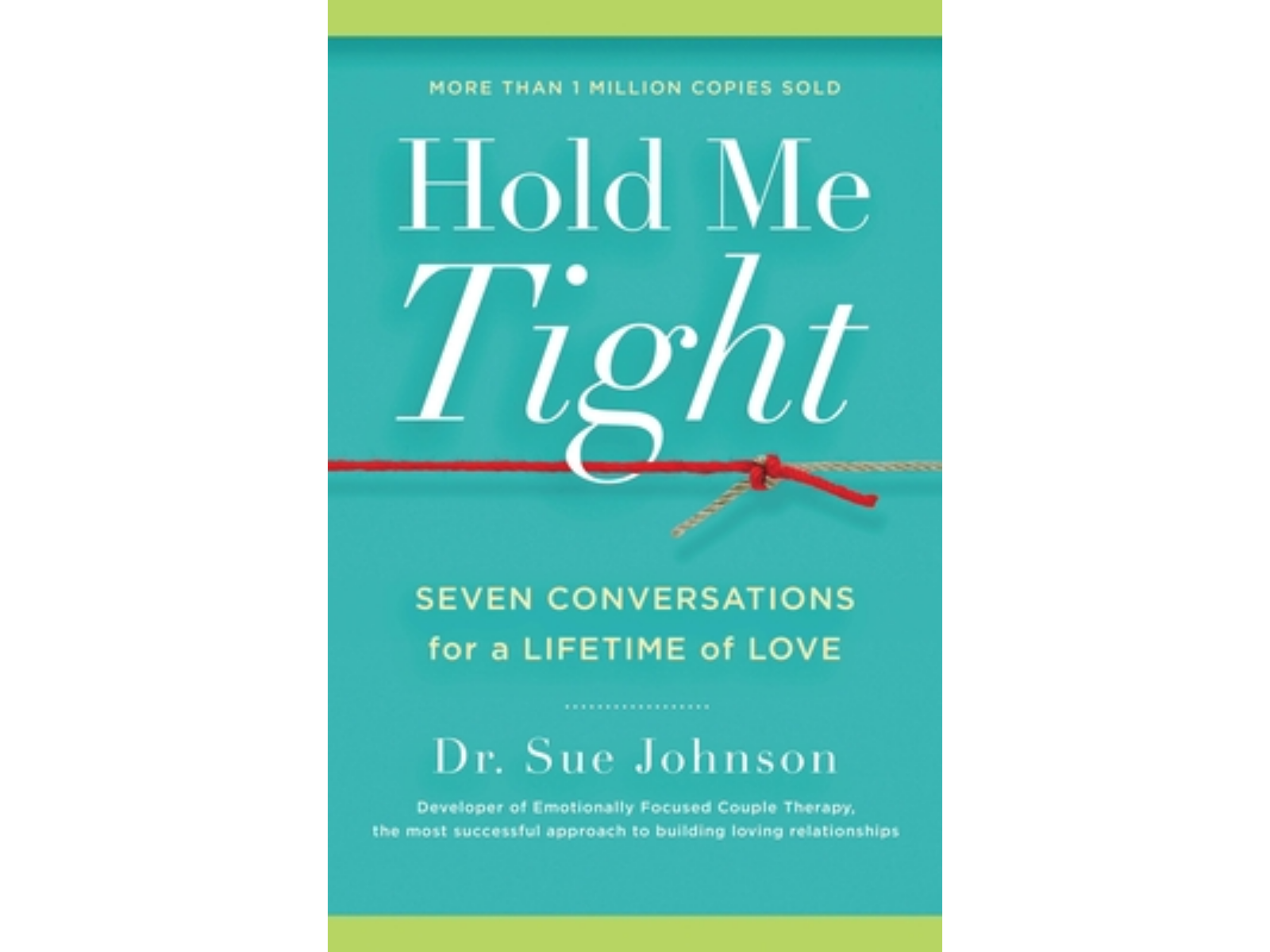 Hold Me Tight: Seven Conversations for a Lifetime of Love