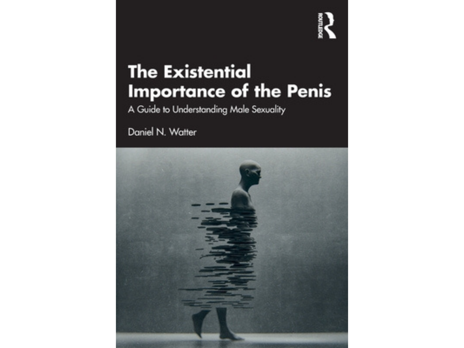 The Existential Importance of the Penis