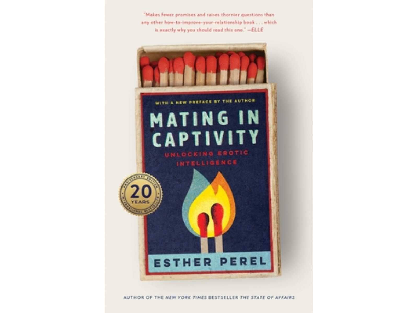 Mating in Captivity: Unlocking Erotic Intelligence