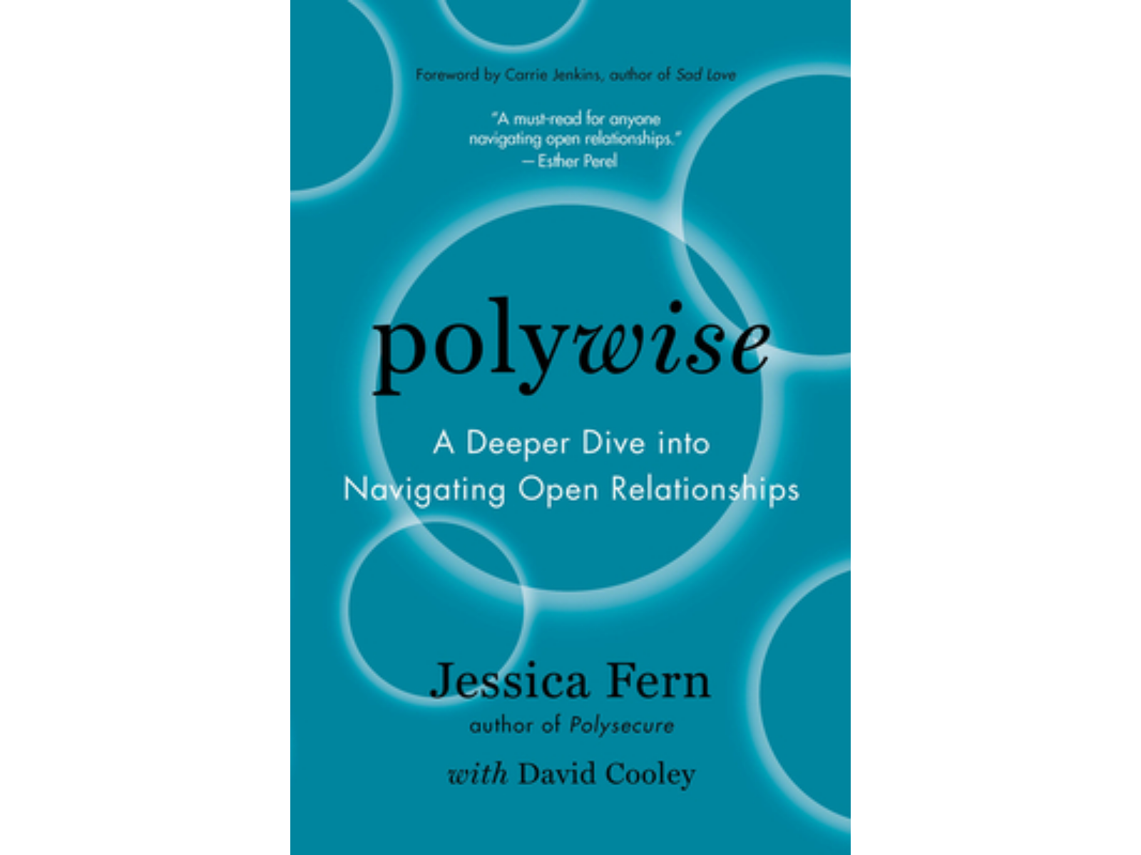 Polywise: A Deeper Dive into Navigating Open Relationships