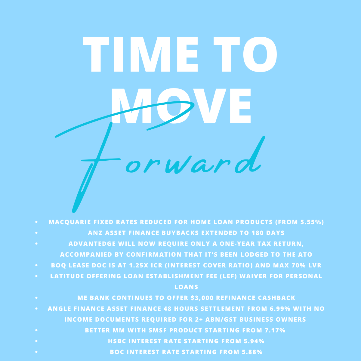 A light blue advertisement with the headline 'Time to Move Forward' and a list of financial and mortgage-related updates in smaller white text.