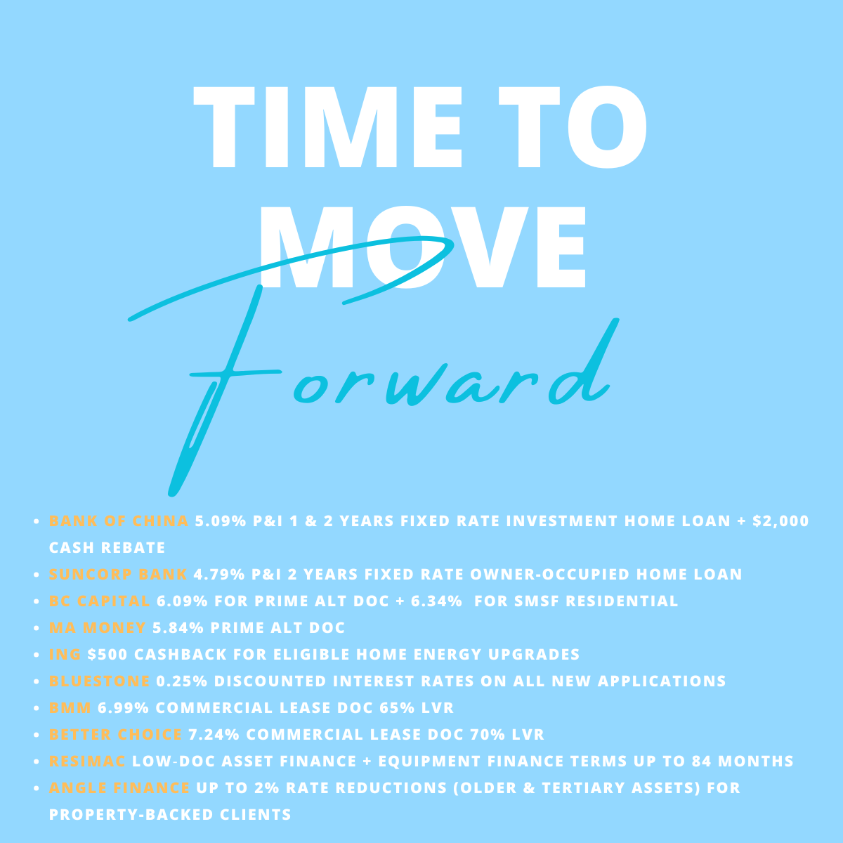 A blue promotional graphic with the text 'Time to Move Forward' and a list of financial offers from different banks in orange and white text.