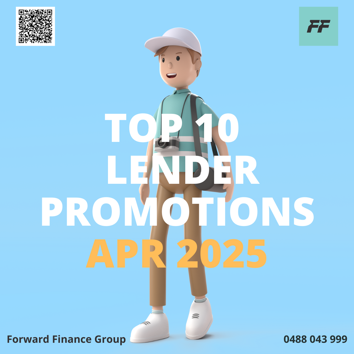 Animated character of a young person wearing a white cap, teal shirt, beige pants, white shoes, and carrying a camera and backpack, standing against a light blue background with overlay text about top lender promotions in April 2025 by Forward Financ