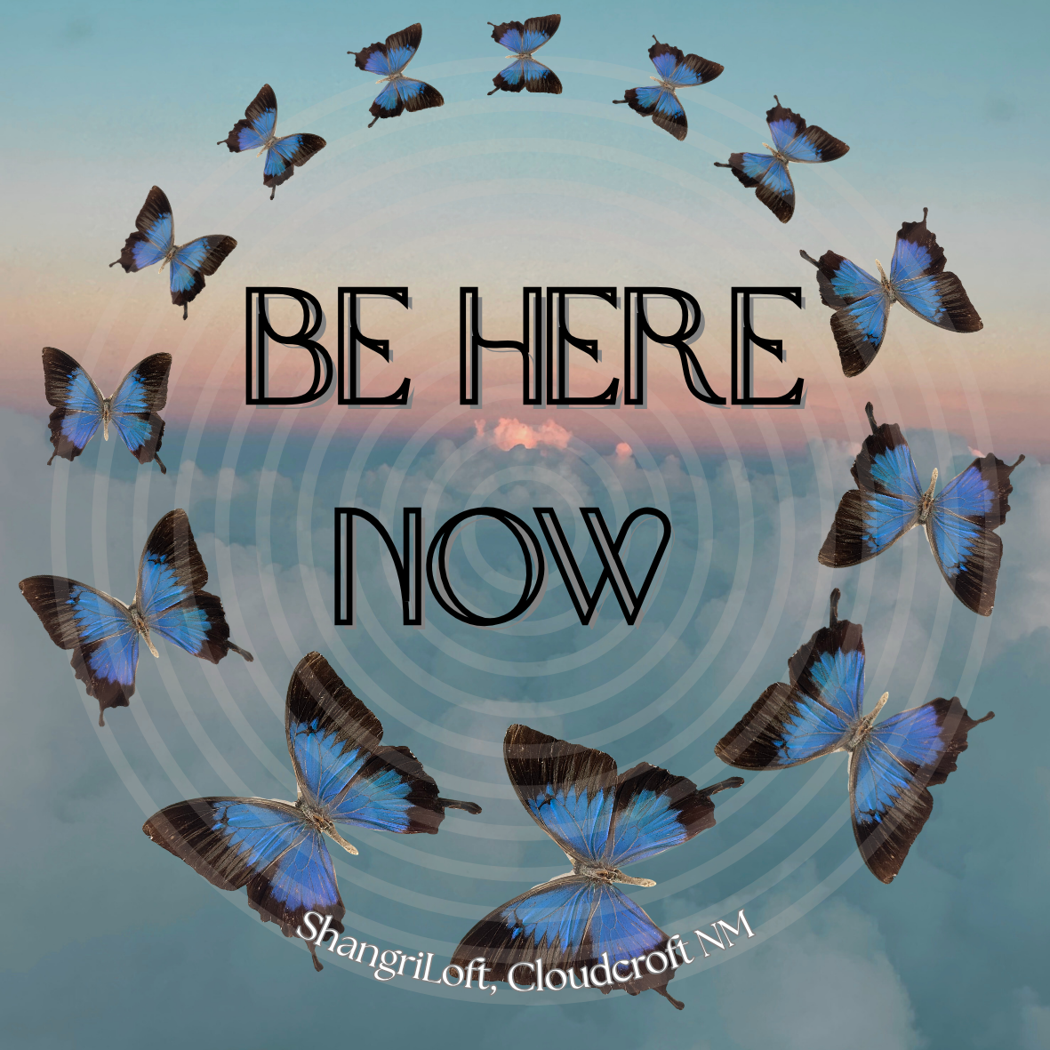 Be Here Now