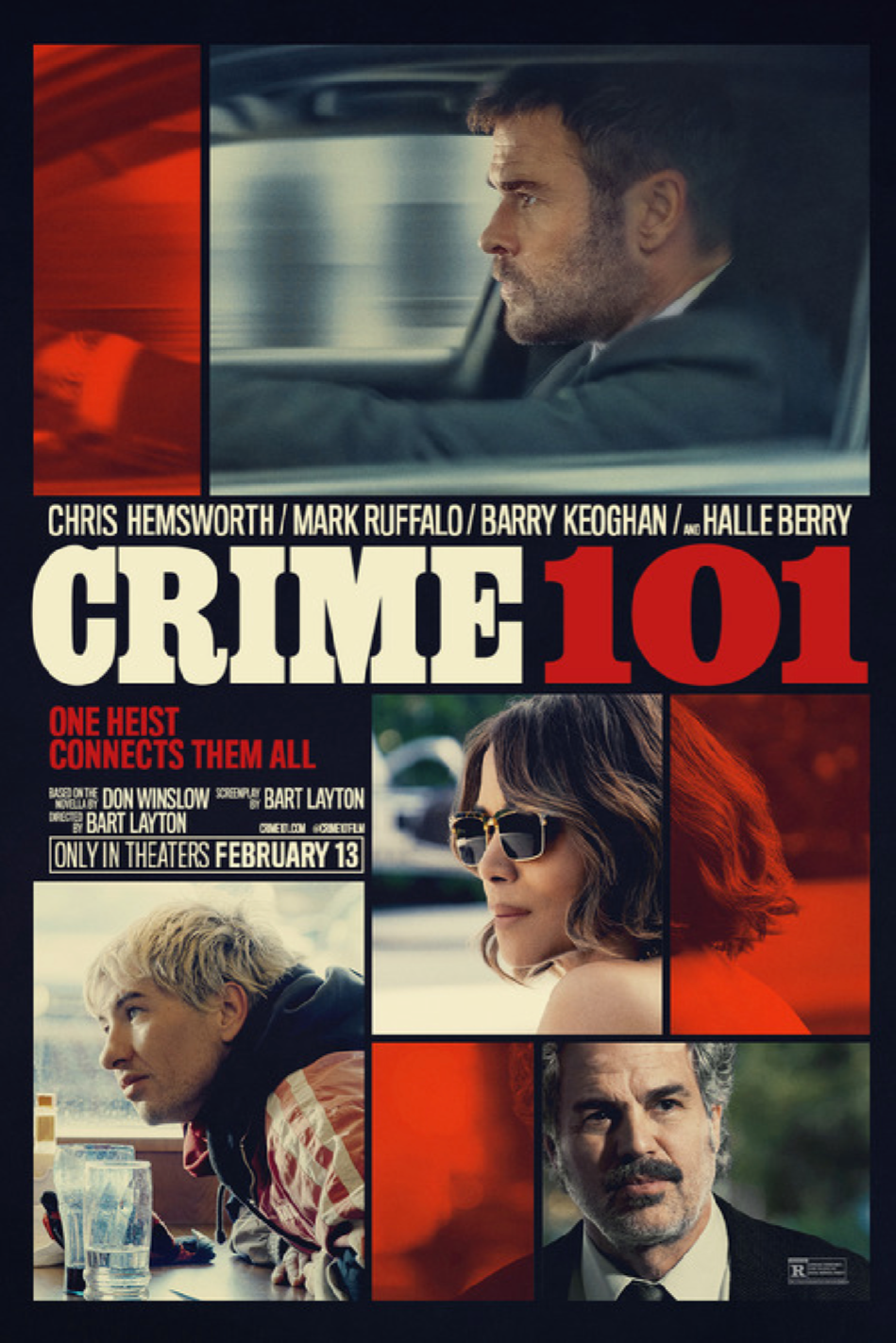 Poster for the movie "Crime 101" featuring images of four characters, a man driving a car, a woman wearing sunglasses, a man with blonde hair, and a man with gray hair. The poster includes text with actor names, release date February 13, and tagline "One heist connects them all."
