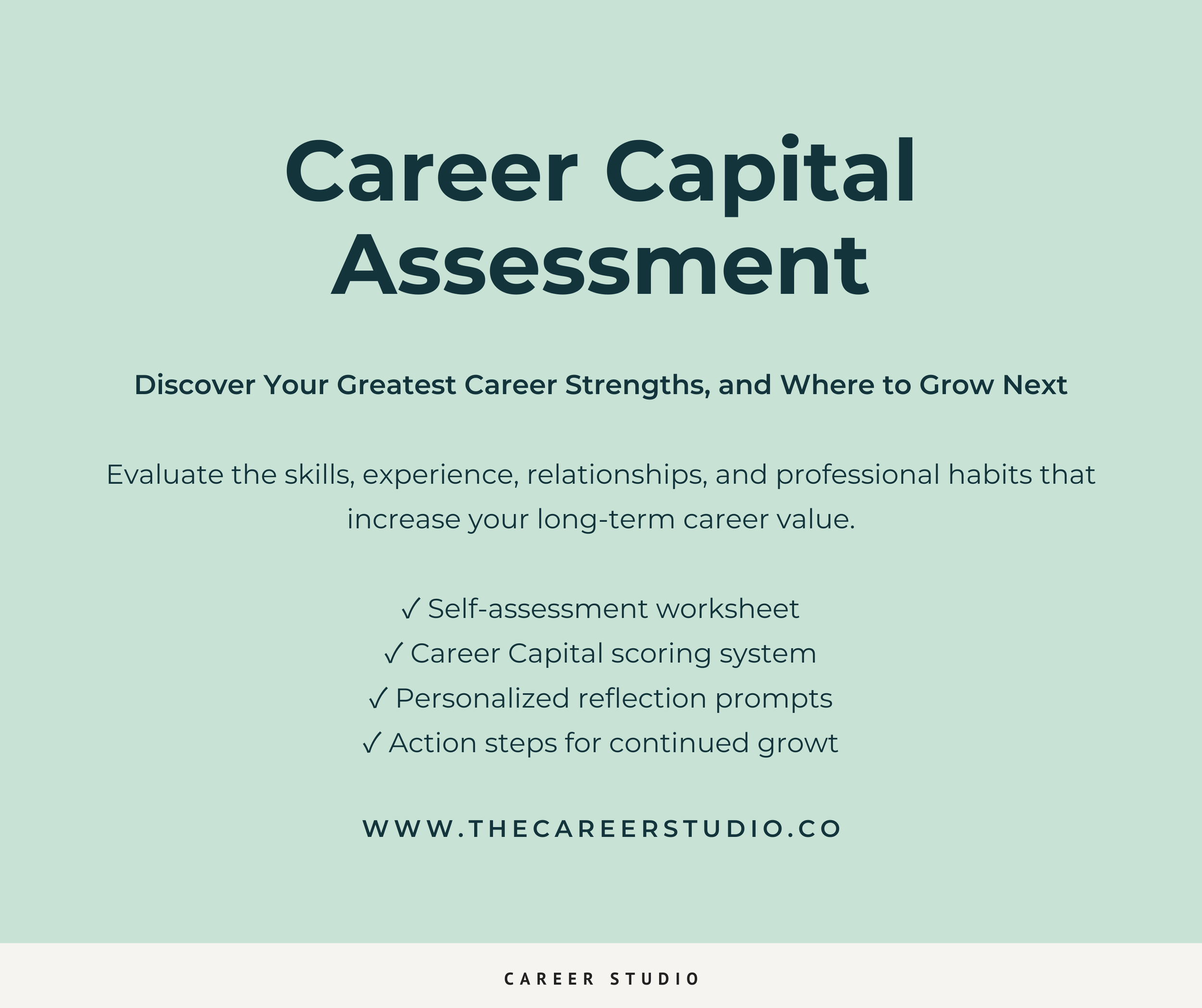 A light green background with black text displaying information about career assessment, including a website URL at the bottom. Career Studio | Your next step could change everything. Practical career planning resources.