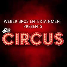 Promotional image for a circus presented by Weber Bros Entertainment, with a red smoky background and illuminated circus marquee text.