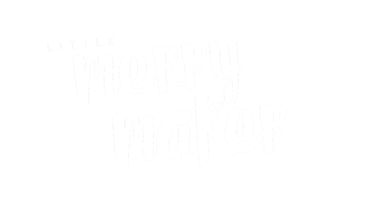 Little Merry Maker