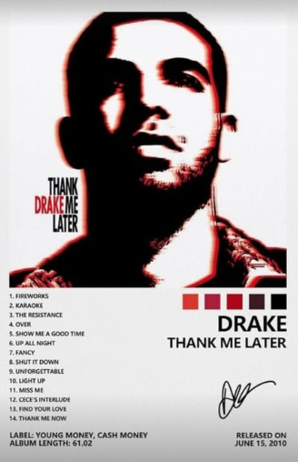 THANK ME LATER -DRAKE