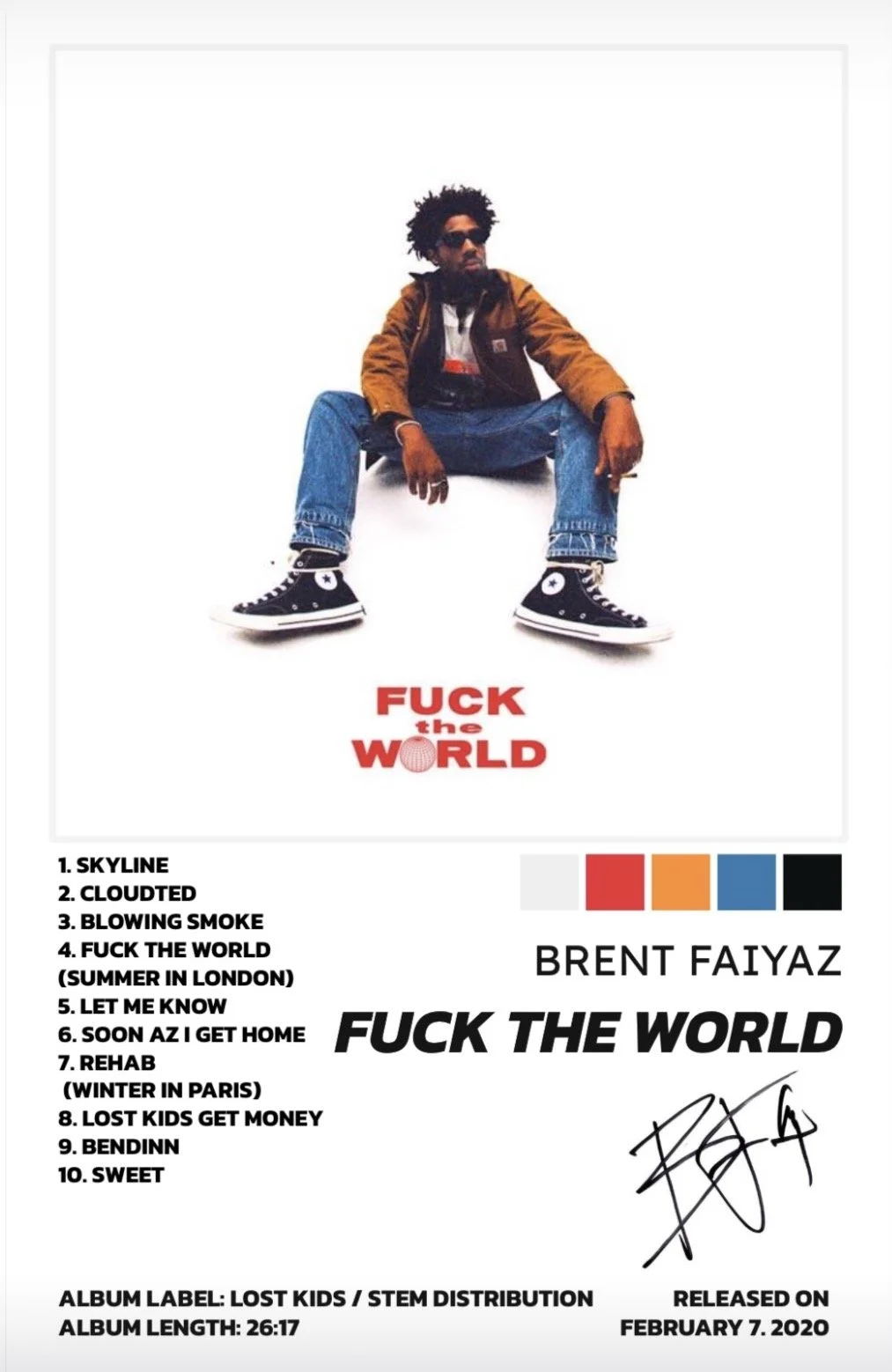 FUCK THE WORLD - BRENT FAIYAZ