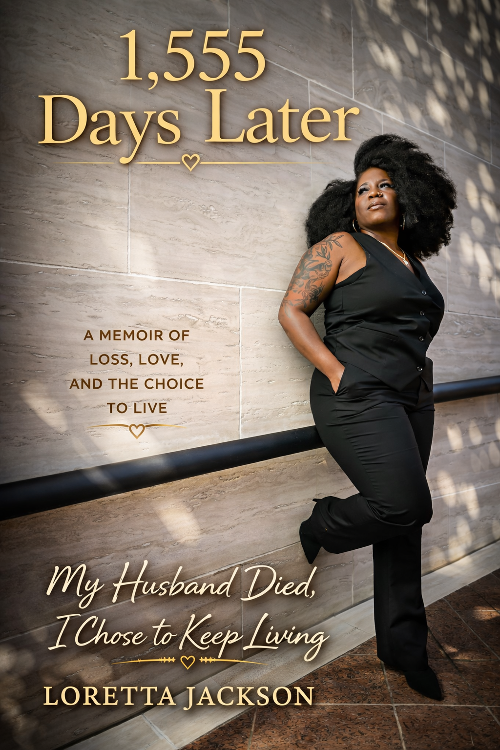 1,555 Days Later: My Husband Died, I Chose to Keep Living