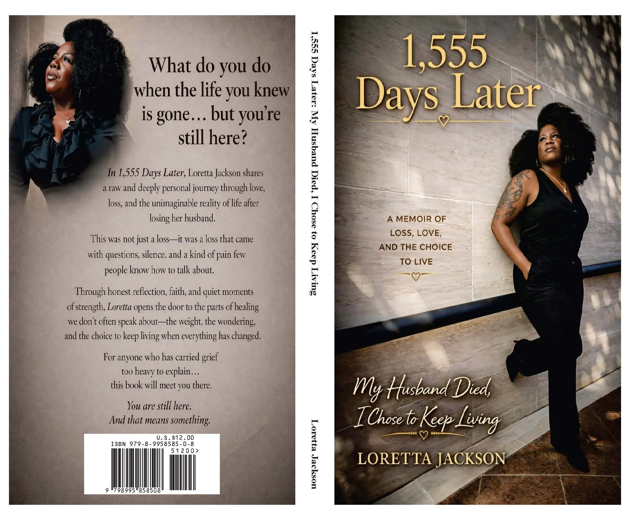 The front cover of a book titled "1,555 Days Later" by Loretta Jackson, showing a woman with curly hair, wearing a black sleeveless top, standing against a beige wall, with sunlight casting shadows.