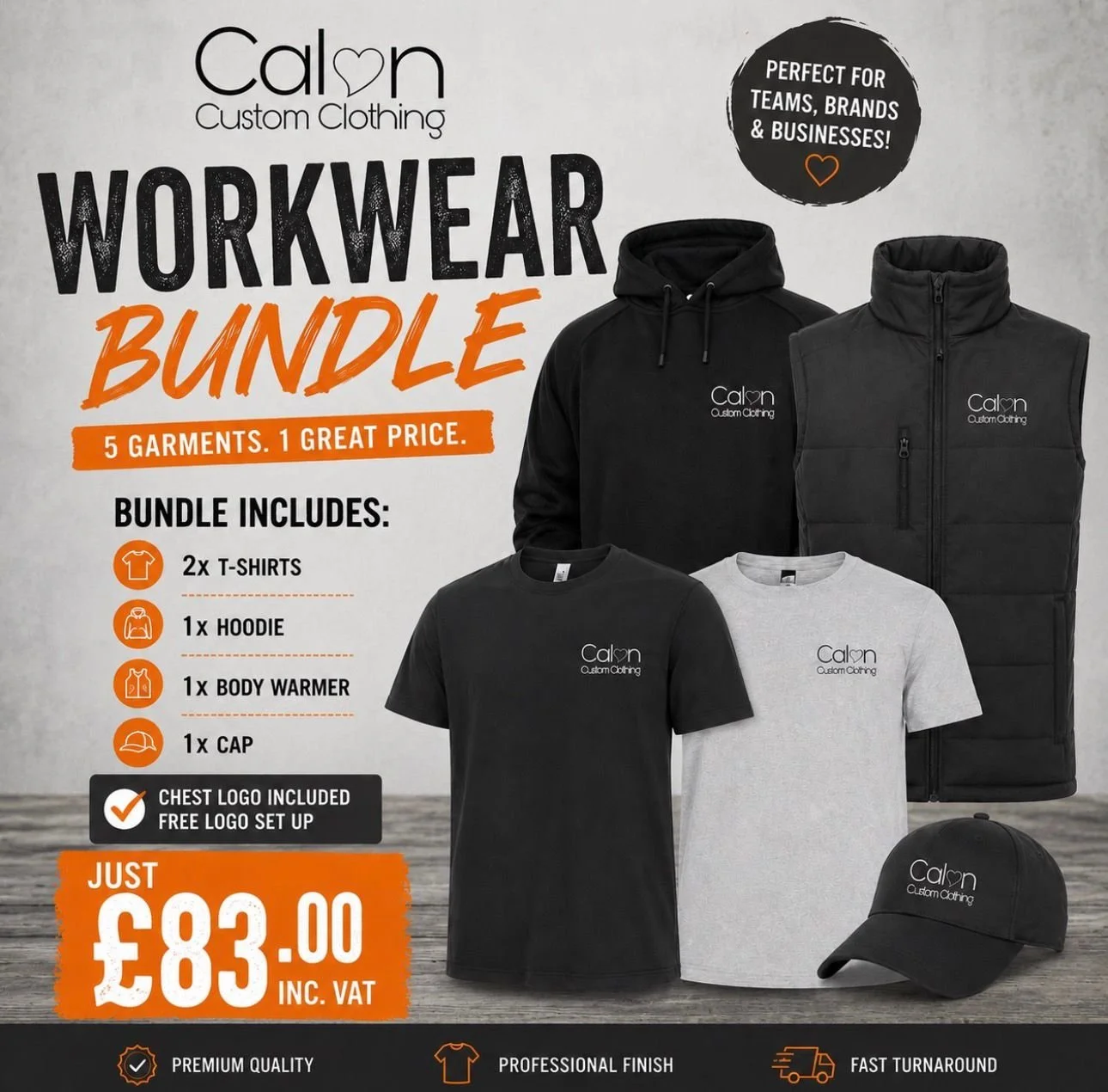 Advertisement for Calon Custom Clothing's workwear bundle offering 5 garments at £83 including VAT. The bundle includes 2 T-shirts, a hoodie, a body warmer, and a cap. The ad features images of black and gray clothing with the Calon logo, along with 