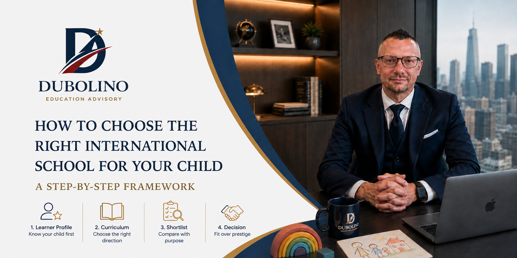 How to Choose the Right International School for Your Child: A Step-by-Step Framework