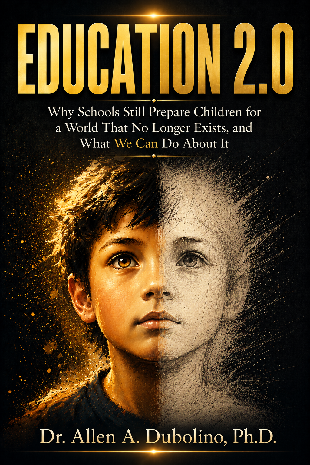 Education 2.0 book cover by Dr. Allen A. Dubolino