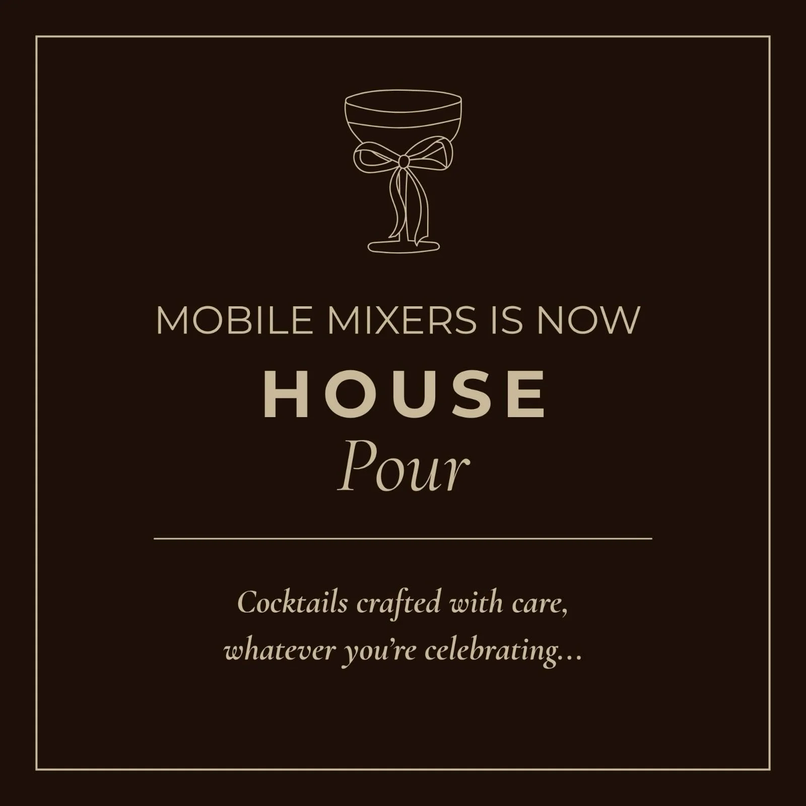 We&rsquo;ve got some exciting news&hellip; Mobile Mixers is now House Pour! 🥂

Same team, same passion for crafting the perfect cocktail; just a new name and a fresh look to match where we&rsquo;re headed. We&rsquo;re all about bringing elevated, fu