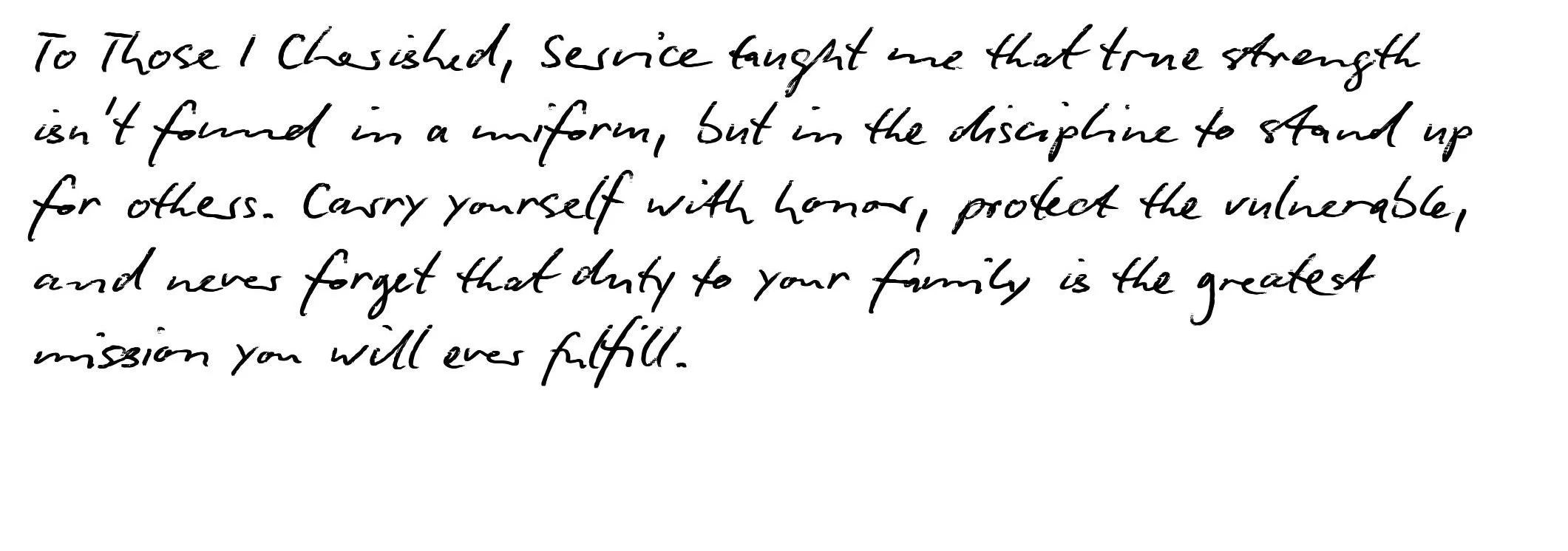 A handwritten quote on white paper emphasizing strength, discipline, honor, protecting the vulnerable, and family.