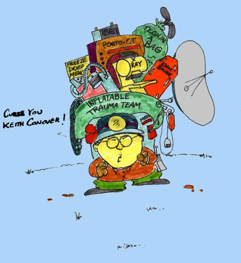 Cartoon of a rescue worker with an oversized pack filled with emergency gear, including a satellite dish, medical supplies, and equipment, with a note saying 'Curse You Keith Connover!'