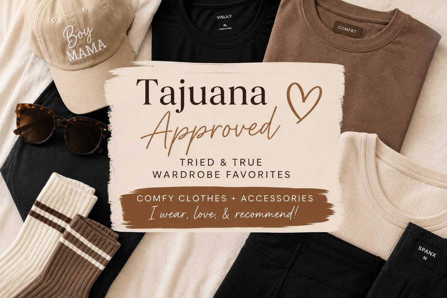 Tajuana Approved: Tried &amp; True Wardrobe Favorites 🤎