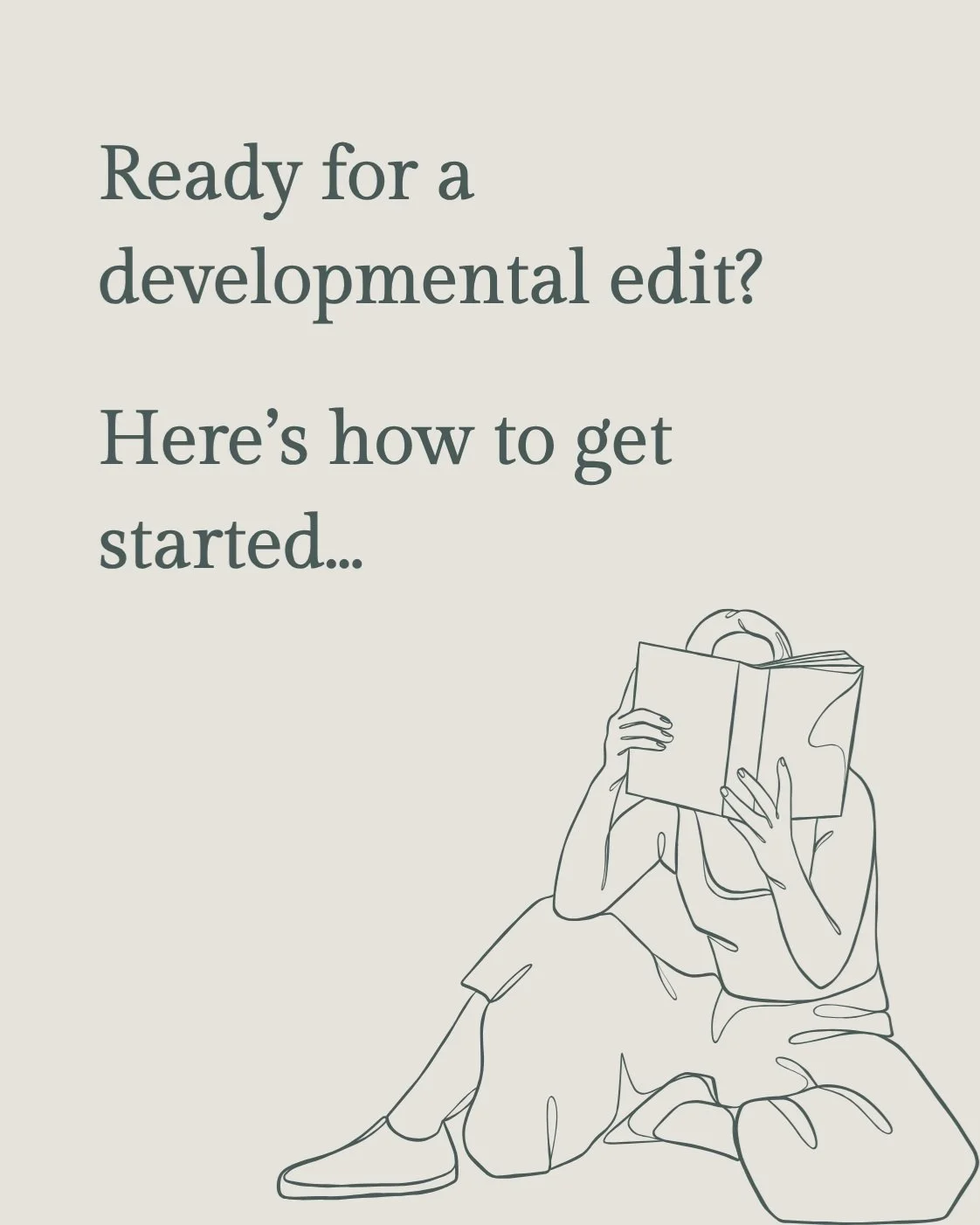 Ready for a developmental edit? ✍️ 

If you&rsquo;re a fiction author looking for big picture feedback on your manuscript, here&rsquo;s how to get started:

Book at sample edit by reaching out. I'll take a look at the first 1500 words and give you fe