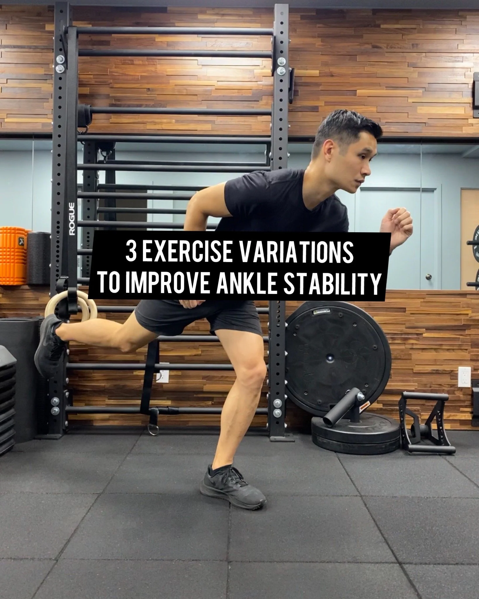 3 Exercise Variations To Improve Ankle Stability