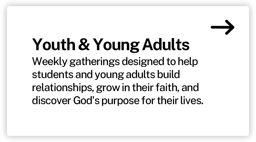 Information card for 'Youth & Young Adults' events, describing weekly gatherings for students and young adults to build relationships, grow in faith, and discover God's purpose.