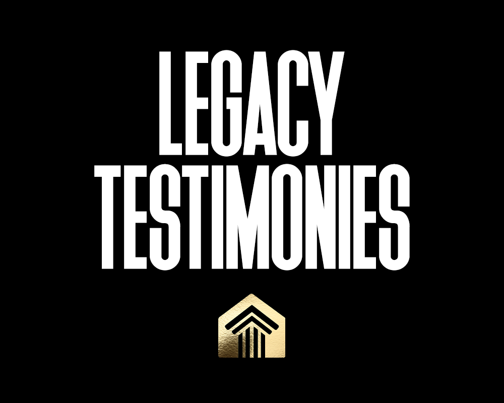 Black background with large white text reading "LEGACY TESTIMONIES" and a small gold geometric logo below.