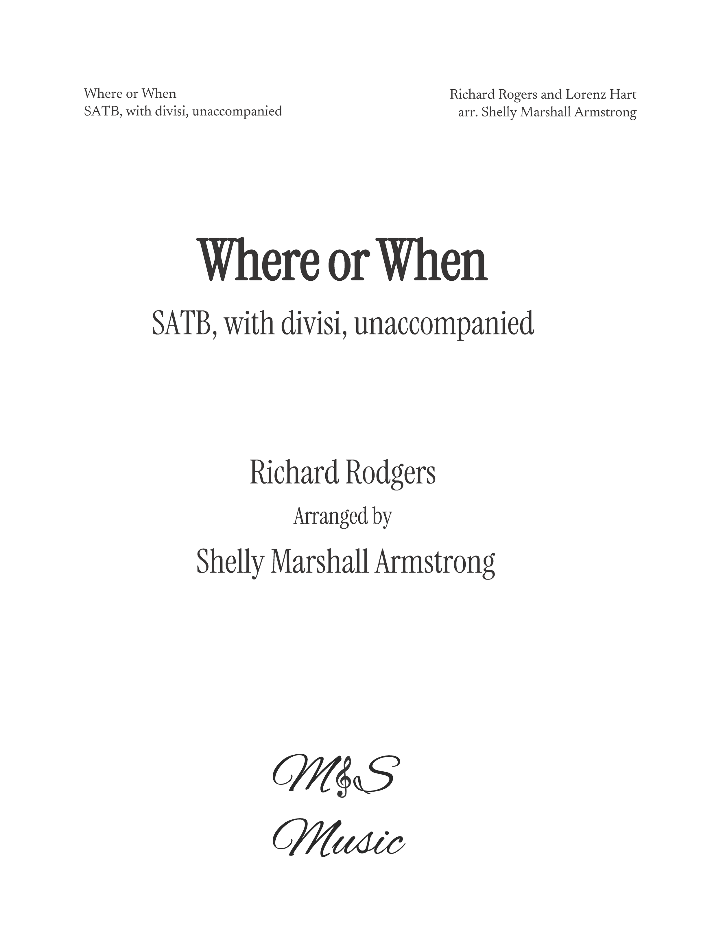Sheet music cover titled 'Where or When' by Richard Rodgers, arranged by Shelly Marshall Armstrong, for SATB choir.
