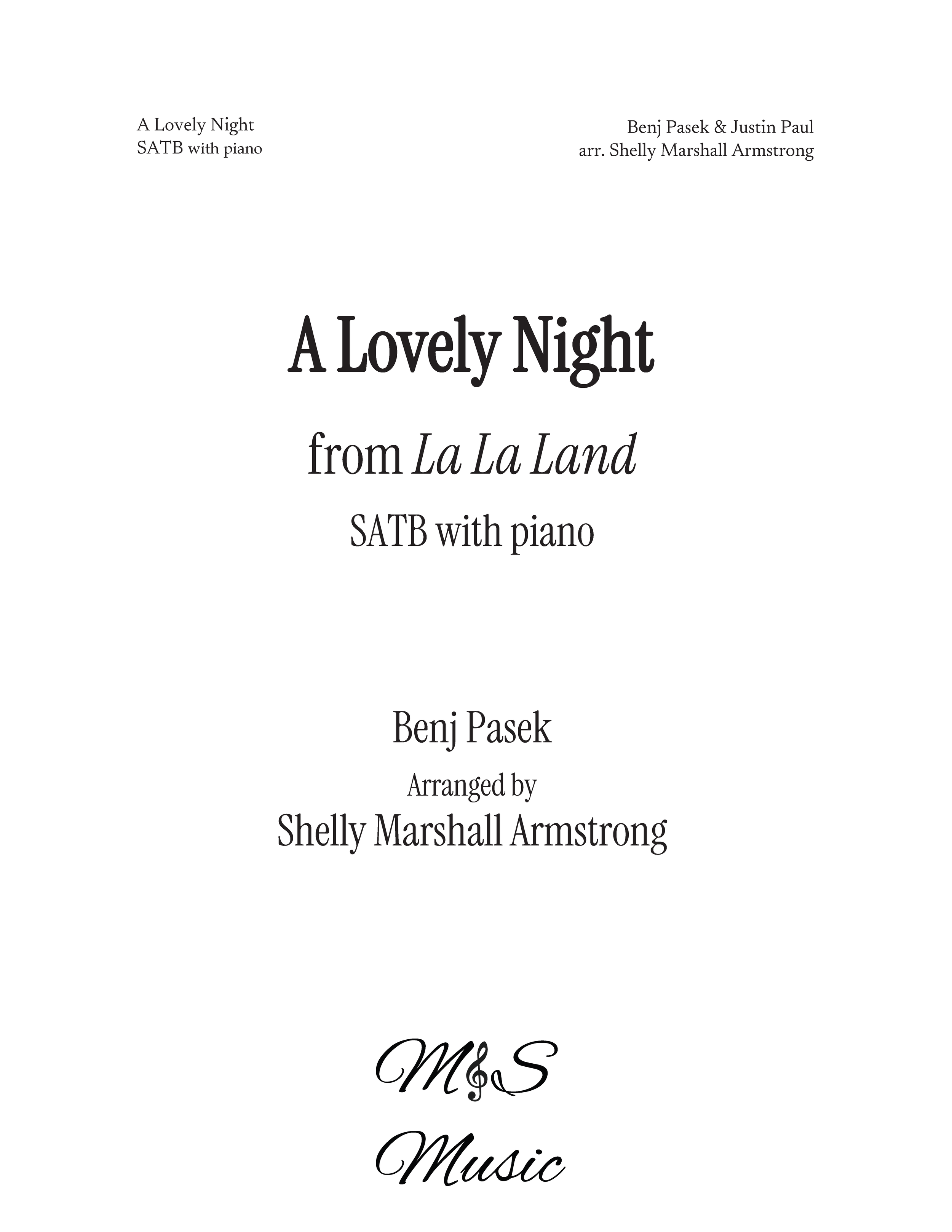 Music sheet with title "A Lovely Night" (from La La Land) composed by Benj Pasek & Justin Paul, arranged by Shelly Marshall Armstrong, performed by SATB choir with piano.
