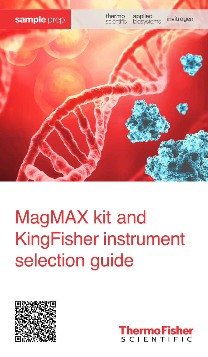13-page selection guide matching MagMAX kits to KingFisher instruments by sample type and application. Program managed production. Creative operations. 