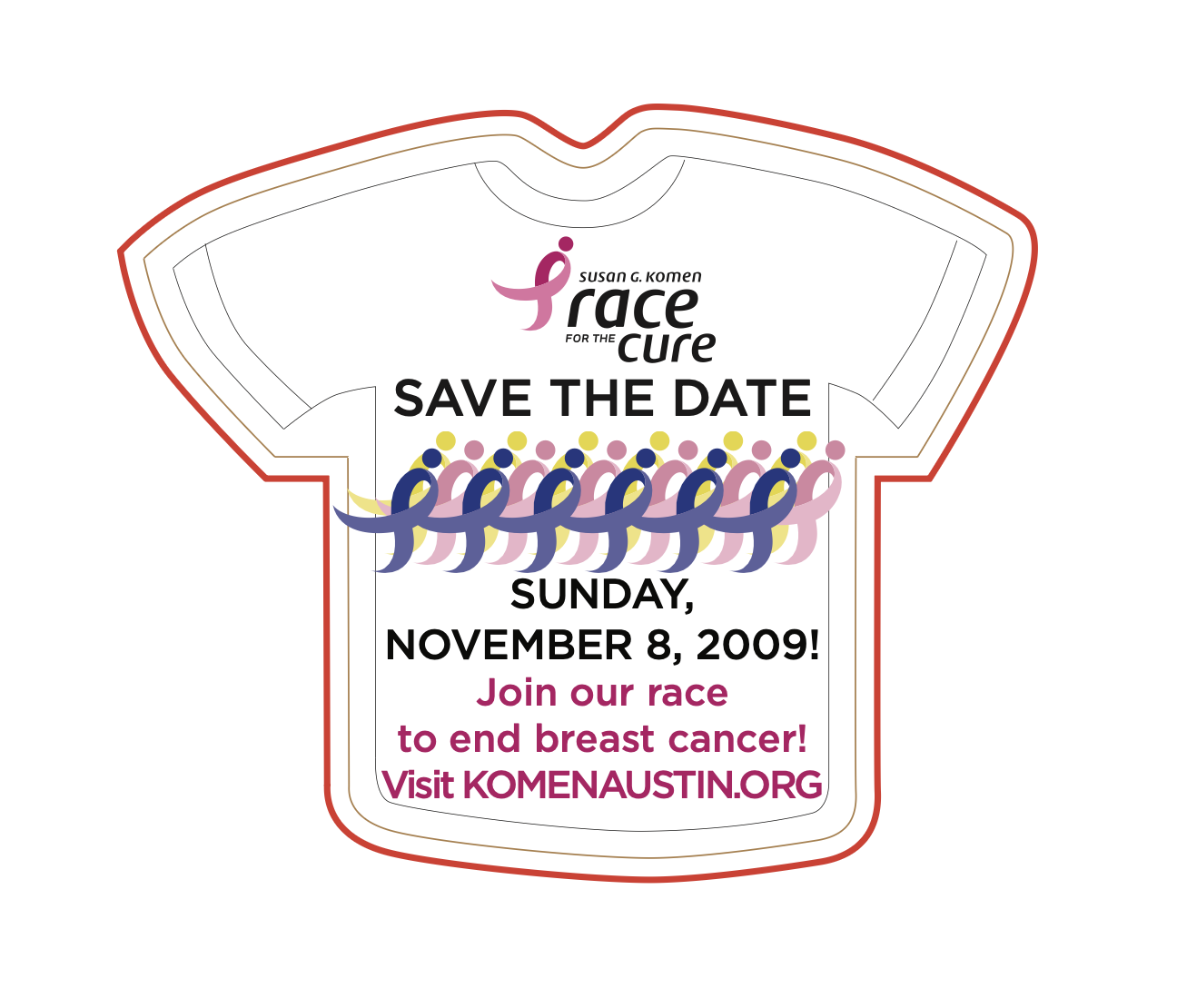 2009 Komen Austin Race for the Cure® save-the-date promotional magnet: die-cut t-shirt shape. Design and layout.