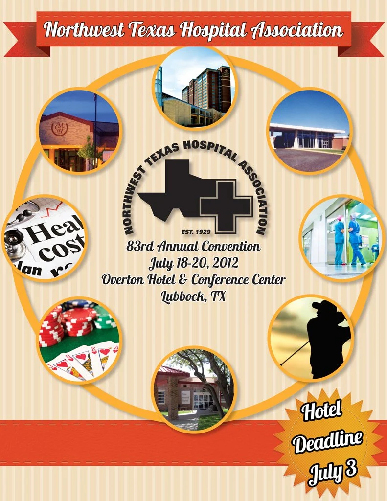 Northwest Texas Hospital Association, 83rd Annual Convention · July 18–20, 2012, Lubbock.