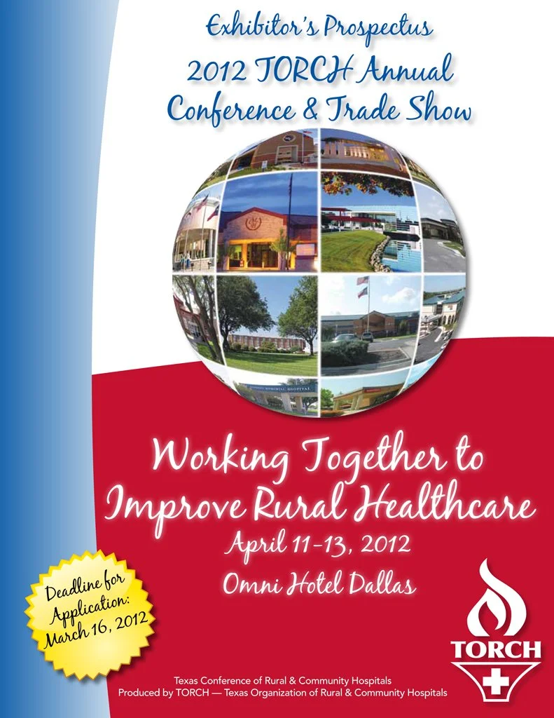 2012 TORCH Annual Conference & Trade Show Program · April 11–13, 2012, Dallas: “Working Together to Improve Rural Healthcare.”