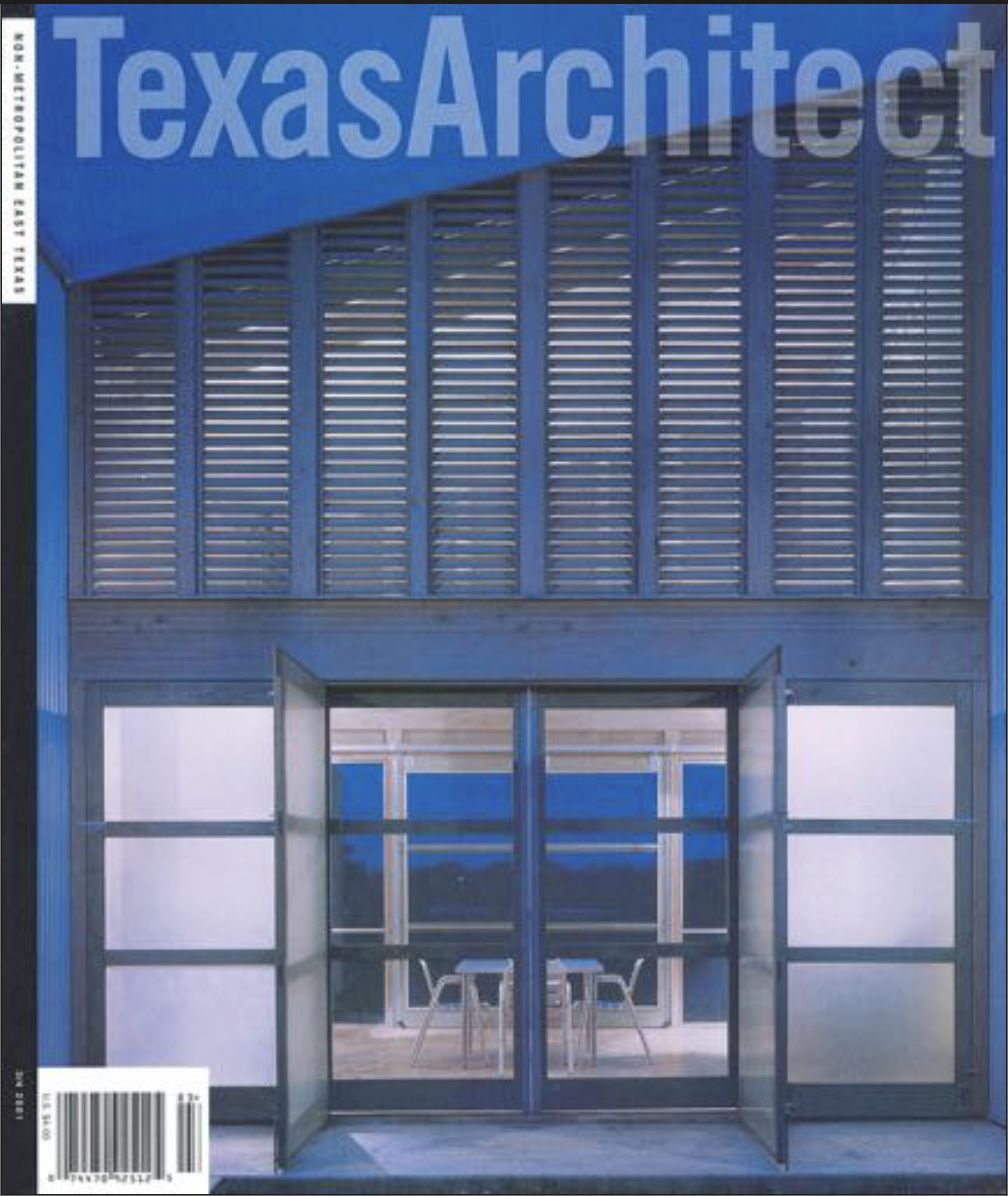 Texas Architect cover, March/April 2001, featuring the Carraro House in Buda, Texas. Designed by Val Glitsch, FAIA, a sloped, louvered screen wall over symmetrical steel-framed glass doors showcases regional Texas modernism balancing harsh sunlight w