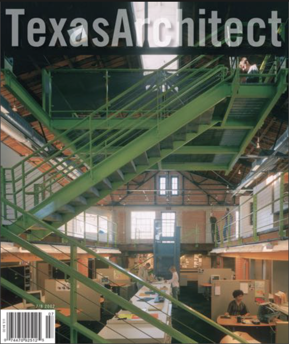 Texas Architect cover, July/August 2002, featuring the Austin offices of graphic design firm FD2S. Designed by Stern and Bucek Architects of Houston, the project converts a 1920s oil storage warehouse into a light-filled studio, cutting away the orig