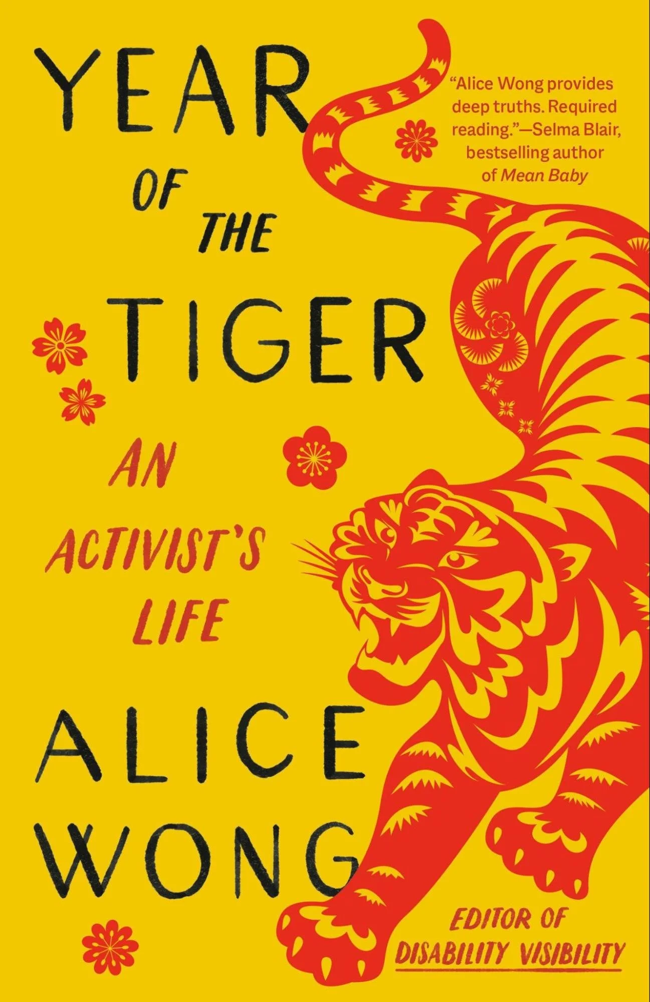 Book cover image with a drawing of a tiger. The book is titled Year of the Tiger: An Activist’s Life. By Alice Wong