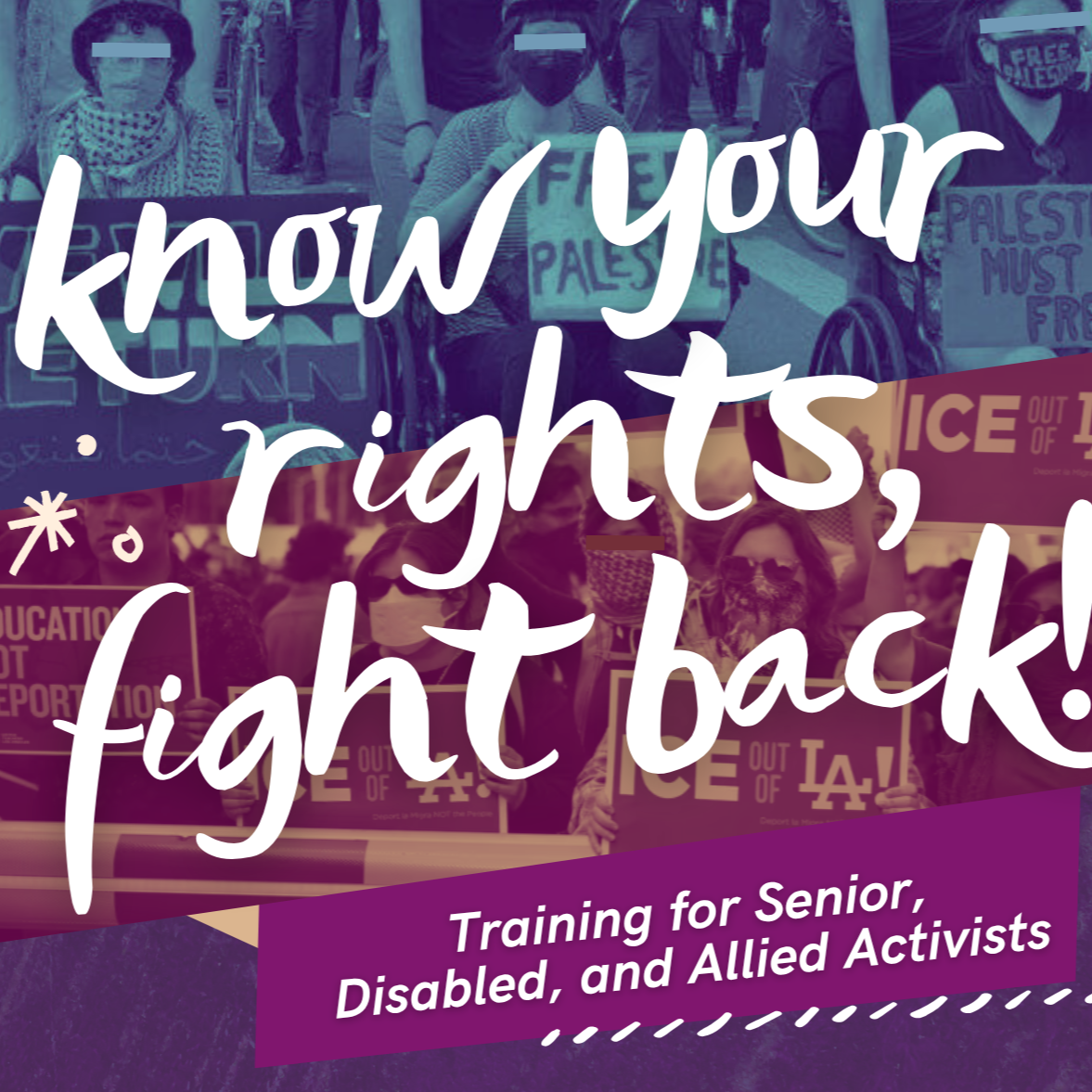 Graphic that reads: Know Your Rights, Fight Back! Training for senior, disabled, and allied activists.