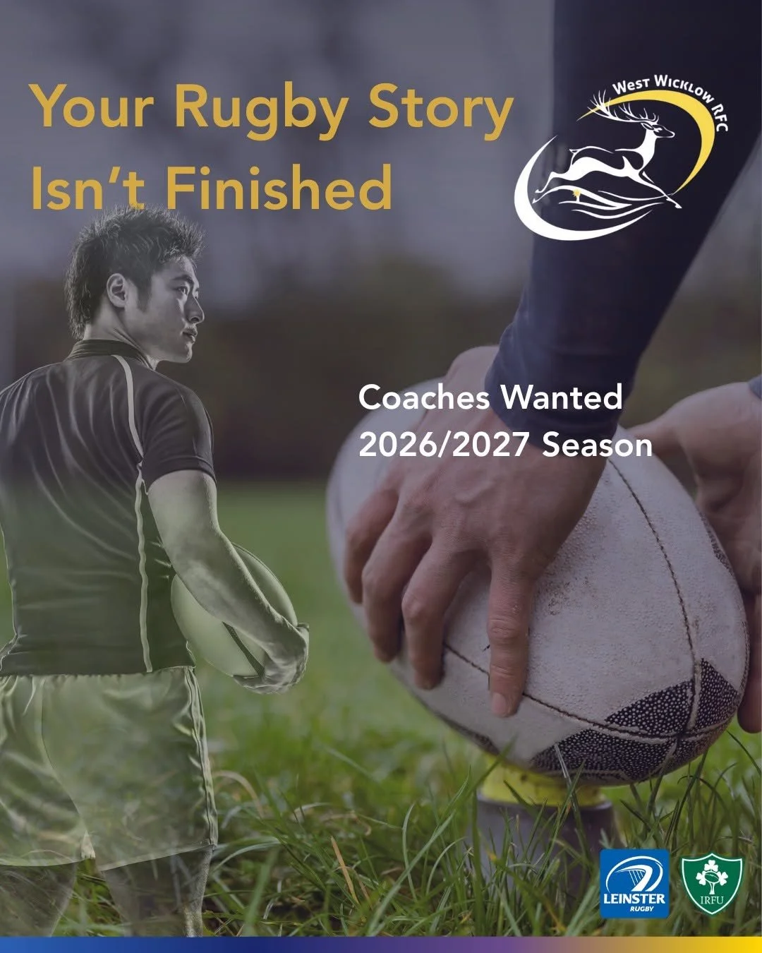 Your rugby story may not be finished yet. 🏉

Did you play rugby before? Have you recently moved to West Wicklow? Maybe you've always wanted to get involved but never found the right opportunity.. 

We're looking for coaches to join our teams for the