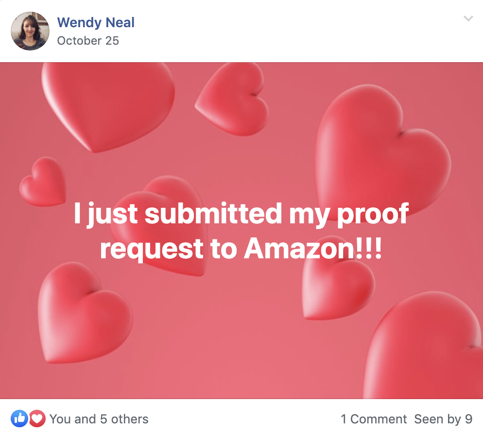 Social media post with pink background and floating 3D red hearts, featuring white text that reads, "I just submitted my proof request to Amazon!!!"