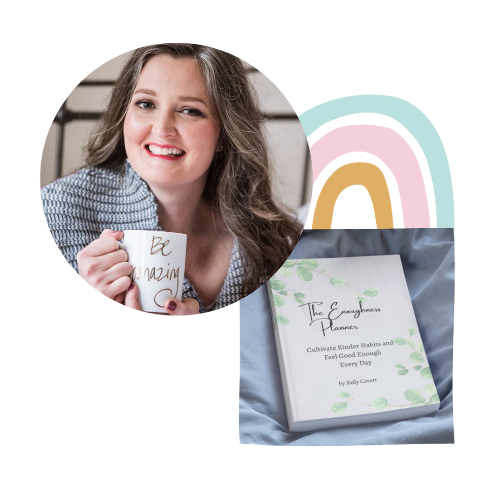A woman smiling and holding a white mug that says 'Be Amazing' next to a book titled 'The Enoughness Planner' by Kelly Covert, on a bed with gray sheets.