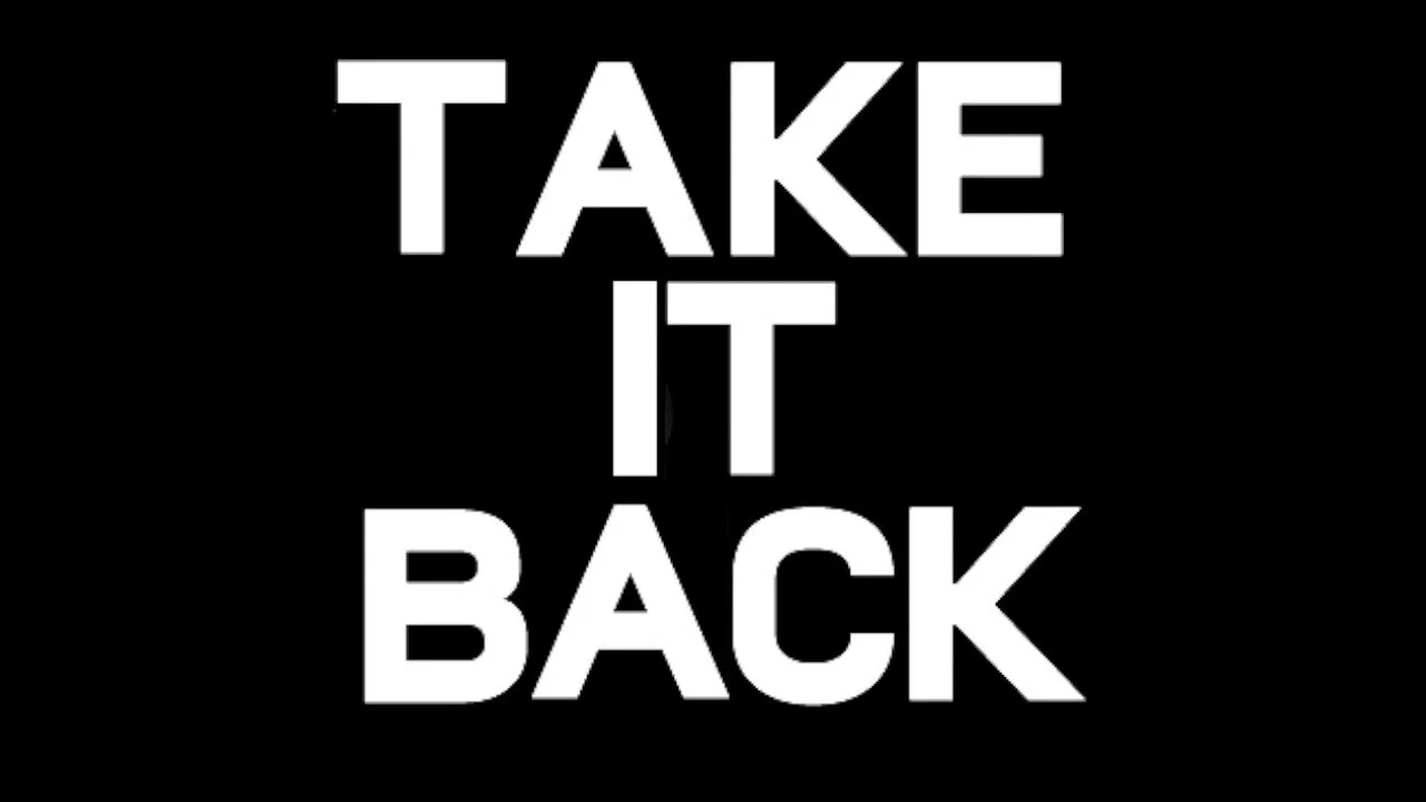 You Can't Take it Back