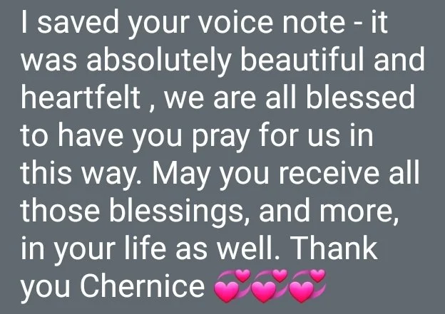 A screenshot of a heartfelt message expressing gratitude and requesting prayers, ending with a thank you to Chernice and four pink heart emojis.