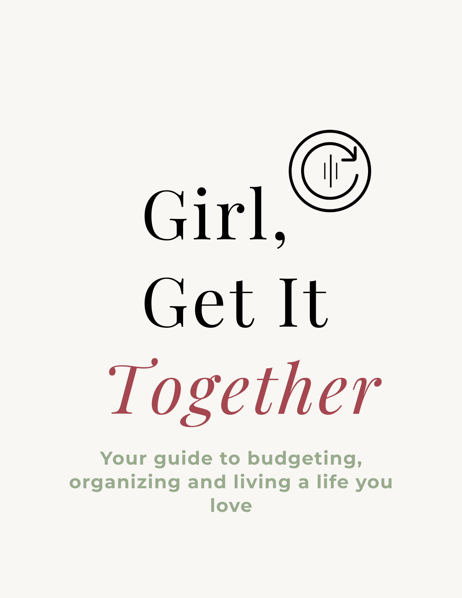 Girl, Get It Together eBook