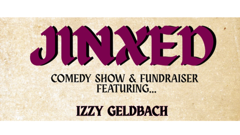Jinxed Comedy Show Fundraiser