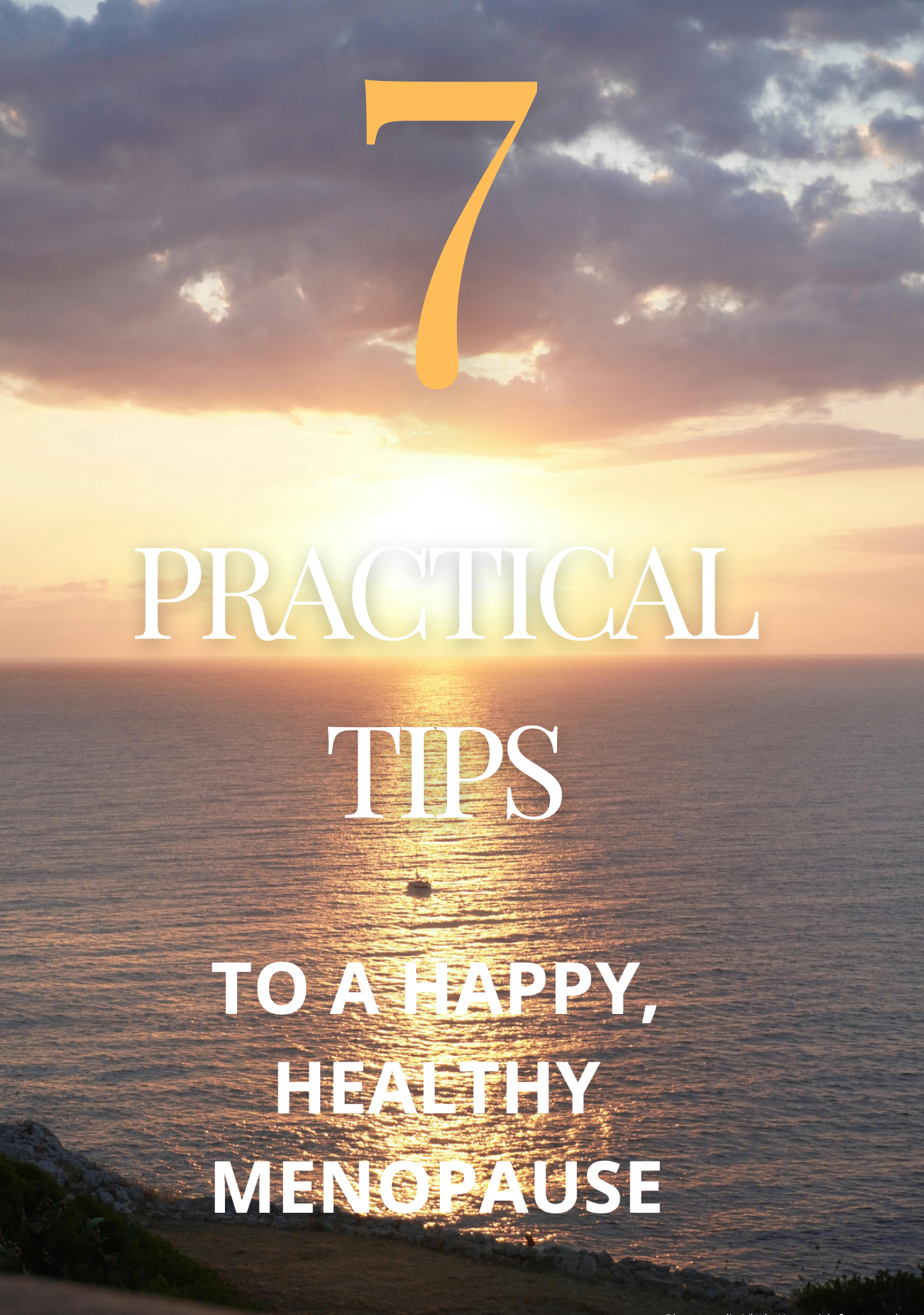 picture of e-book titled ' 7 Practical Tips to a Happy Healthy Menopause'